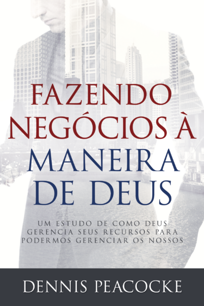 Fazendo Negócios à Maneira de Deus (Português) eBook