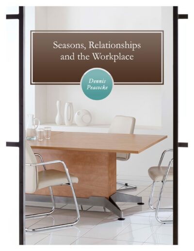Seasons, Relationships, & the Workplace CD Series