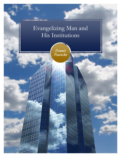 Evangelizing Man and His Institutions CD Series