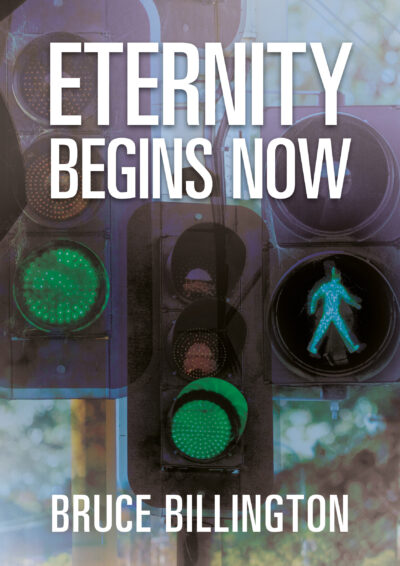 Eternity Begins Now