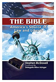 The Bible: America's Source of Law and Liberty