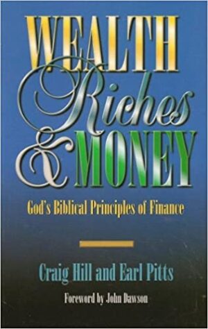 Wealth, Riches, and Money (paperback book)