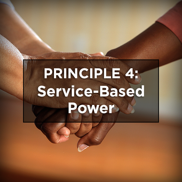 Principle Four: Service-Based Power