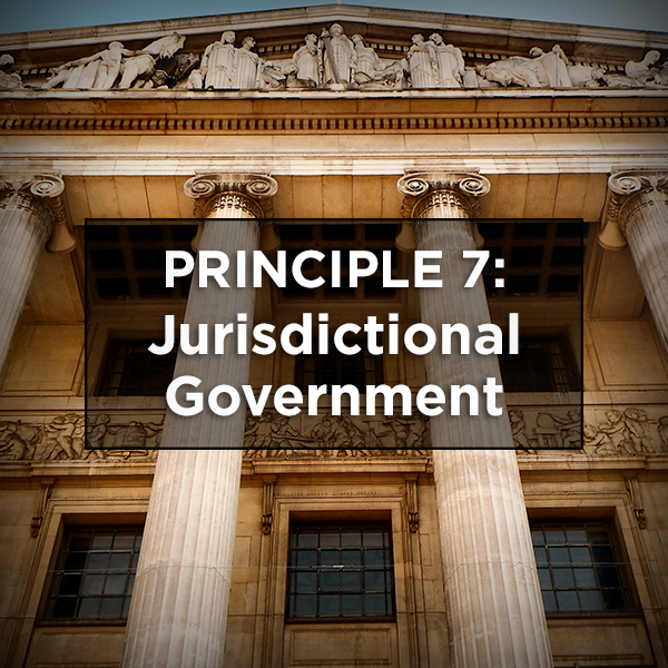 Principle Seven: Jurisdictional Government